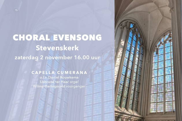 Nijmegen - Choral Evensong Capella Cumerana – Stevenskerk Nijmegen